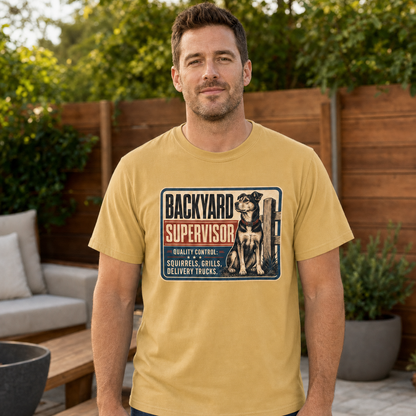 Backyard Supervisor T-Shirt — Funny Dog Patrol Tee